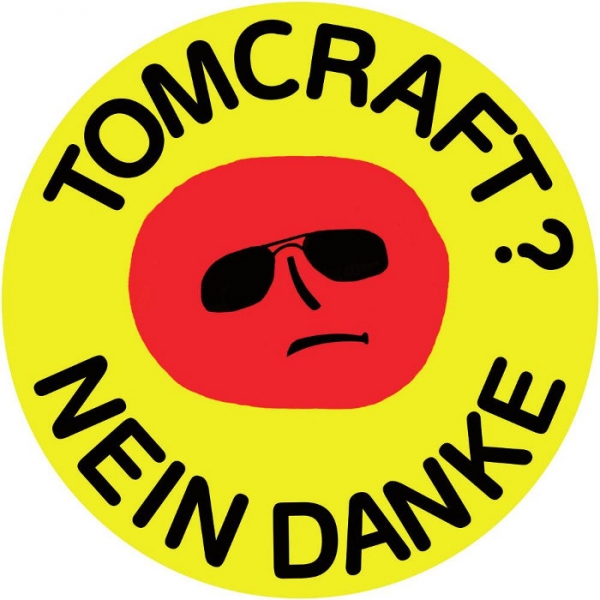 files/Input-Bilder/tomcraft_nein_danke.jpg